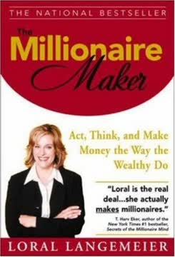 The Millionaire Maker Summary