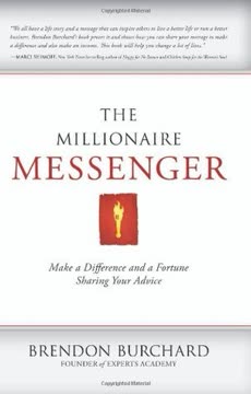 The Millionaire Messenger Summary