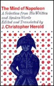 The Mind of Napoleon by Napoléon Bonaparte