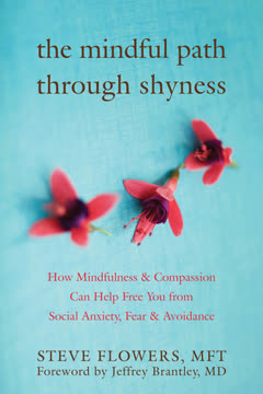 The Mindful Path through Shyness Summary
