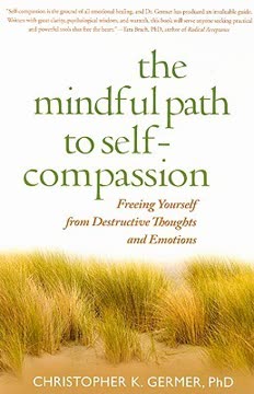 The Mindful Path to Self-Compassion Summary