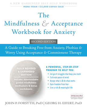 The Mindfulness and Acceptance Workbook for Anxiety Summary