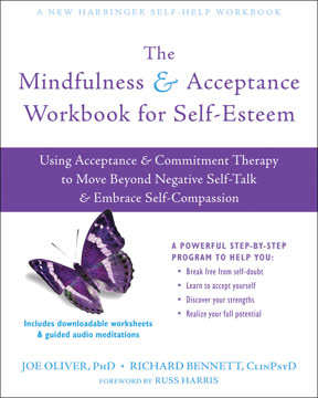 The Mindfulness and Acceptance Workbook for Self-Esteem Summary