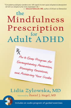 The Mindfulness Prescription for Adult ADHD Summary