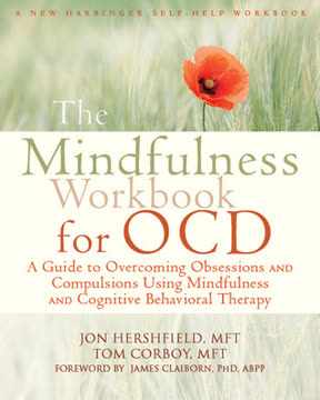 The Mindfulness Workbook for OCD Summary