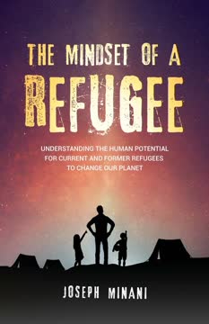 The Mindset Of A Refugee
