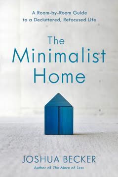 The Minimalist Home Summary