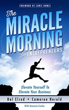 The Miracle Morning for Entrepreneurs Summary