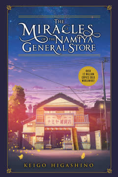 The Miracles of the Namiya General Store Summary