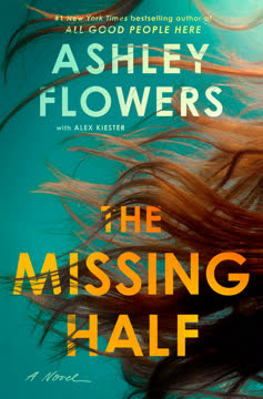 The Missing Half Summary