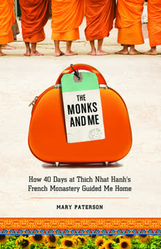 The Monks and Me Summary