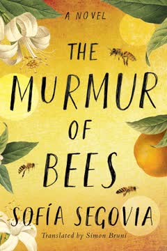 The Murmur of Bees Summary