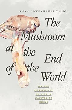 The Mushroom at the End of the World Summary