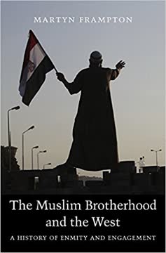 The Muslim Brotherhood and the West Summary