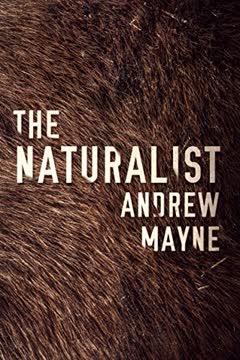 The Naturalist Summary