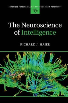 The Neuroscience of Intelligence Summary