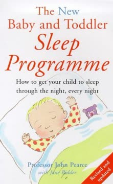 The New Baby &amp; Toddler Sleep Programme