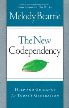 The New Codependency Summary