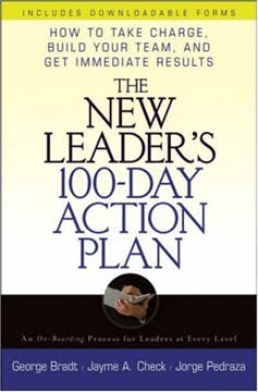 The New Leader&#039;s 100-Day Action Plan Summary