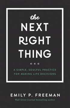 The Next Right Thing Summary