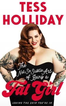 The Not So Subtle Art of Being a Fat Girl Summary
