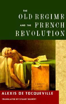 The Old Regime and the French Revolution Summary