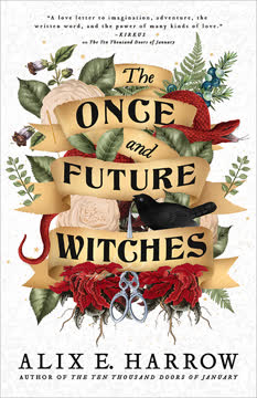 The Once and Future Witches Summary
