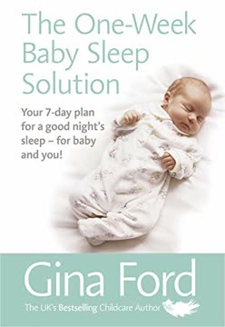 The One-Week Baby Sleep Solution Summary