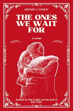 The Ones We Wait For Summary