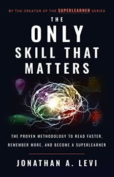 The Only Skill that Matters Summary