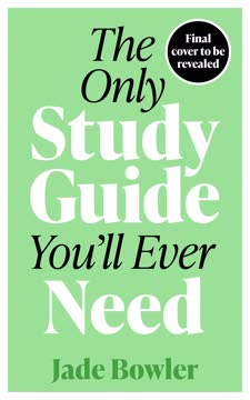 The Only Study Guide You&#039;ll Ever Need Summary