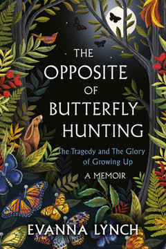 The Opposite of Butterfly Hunting Summary