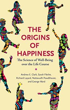 The Origins of Happiness Summary