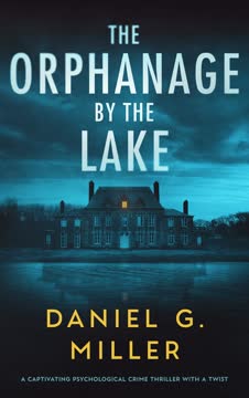 The Orphanage by the Lake Summary