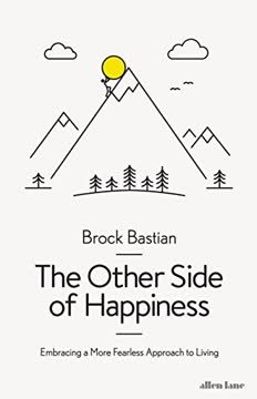 The Other Side of Happiness Summary