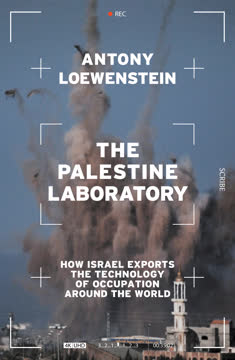 The Palestine Laboratory Summary