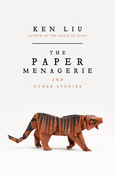 The Paper Menagerie and Other Stories Summary