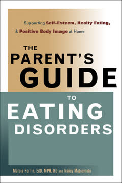 The Parent's Guide to Eating Disorders by Marcia Herrin