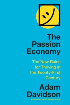 The Passion Economy Summary