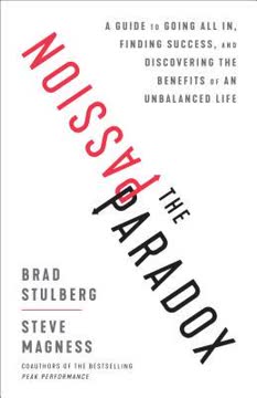 The Passion Paradox Summary