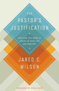 The Pastor's Justification Summary