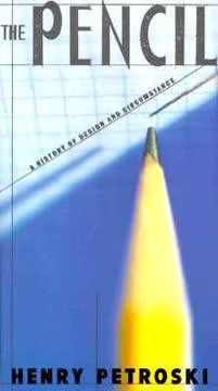 The Pencil by Henry Petroski
