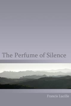 The Perfume of Silence Summary