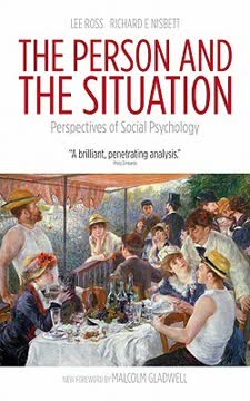 The Person and the Situation Summary