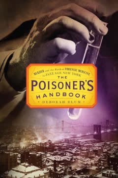 The Poisoner&#039;s Handbook Summary