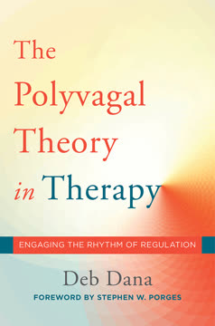 The Polyvagal Theory in Therapy Summary