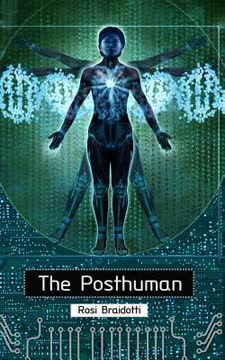 The Posthuman Summary