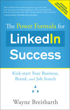 The Power Formula for LinkedIn Success Summary