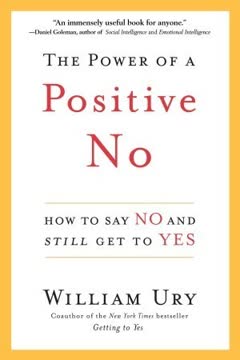 The Power of a Positive No Summary