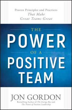 The Power of a Positive Team Summary